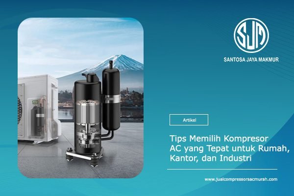 Tips Memilih Kompresor